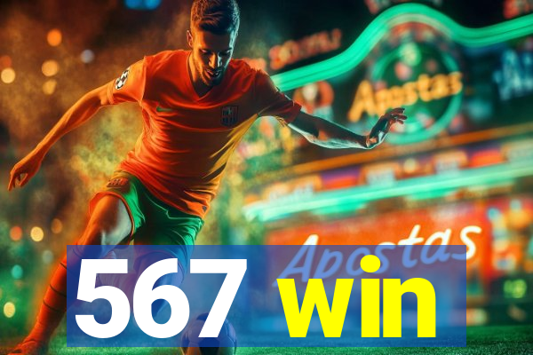 567 win